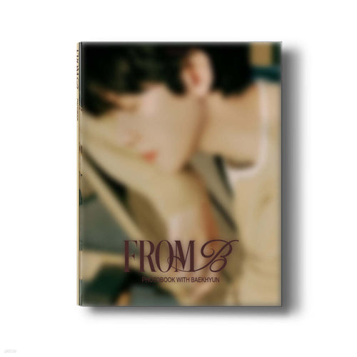 BAEKHYUN PHOTOBOOK WITH BAEKHYUN [ FROM B ] PHOTOBOOK A VER.