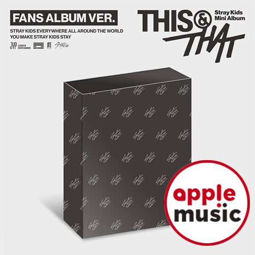 [APPLE MUSIC POB] Stray Kids – Mini Album [THIS & THAT] (FANS ALBUM VER.)