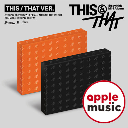 [APPLE MUSIC POB] Stray Kids – Mini Album [THIS & THAT] (THIS VER., THAT VER.)