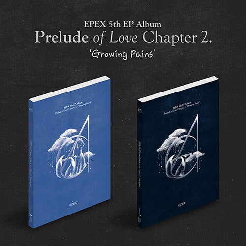 EPEX – 5th EP Album [Prelude of Love Chapter 2. Growing Pains]