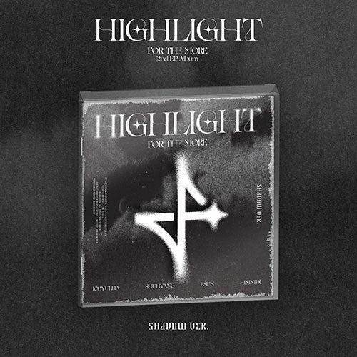 For The More – 2nd EP [HIGHLIGHT] (Shadow Ver.)