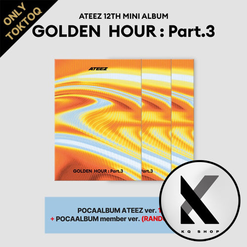 [KQSHOP POB] ATEEZ – 12th Mini Album [GOLDEN HOUR : Part.3] (POCAALBUM VER.) (TOKTOQ SET VER.)