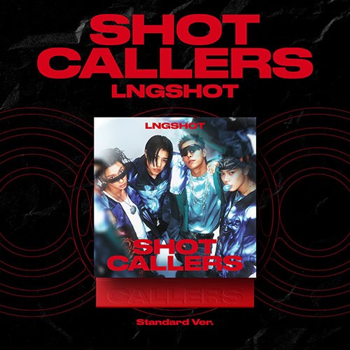 LNGSHOT – EP [SHOT CALLERS] (Standard Ver.)