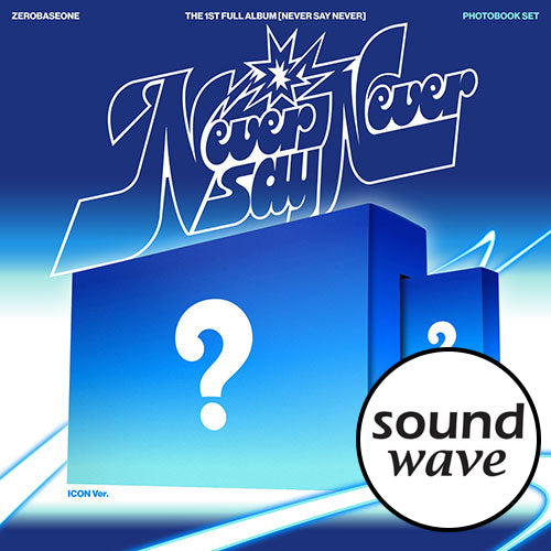 [SOUND WAVE POB] ZEROBASEONE – The 1st Full Album [NEVER SAY NEVER] (PHOTOBOOK Ver.) (Set)