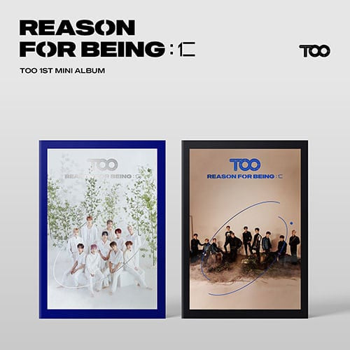 TOO – 1st Mini album [REASON FOR BEING : IN]