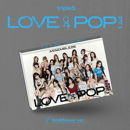 tripleS – [LOVE&POP pt.1] (Wallflower ver.)