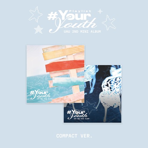 UAU – 2nd Mini Album [Playlist #Your Youth] (COMPACT VER.) (Your ver., Youth ver.)