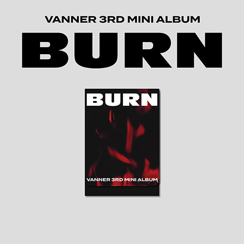 VANNER – 3RD MINI ALBUM [BURN] (PLVE VER.)