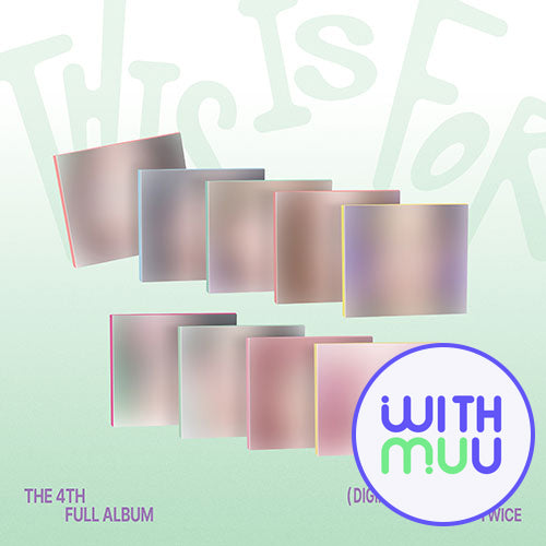 [WITHMUU POB] TWICE – 4th Album [THIS IS FOR] (DIGIPACK ver.) (SET)