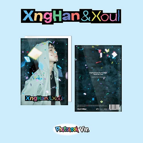 XngHan&Xoul – 1st Single [Waste No Time] (Photo Book Ver.)